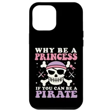 Hülle für iPhone 15 Plus Warum eine Prinzessin sein, wenn Sie ein Piratenprinzessin Pirat sein können