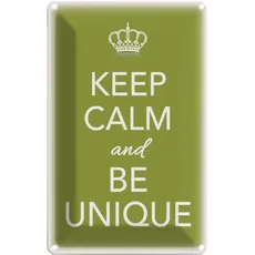Blechschild 20x30 cm - Keep Calm and be unique