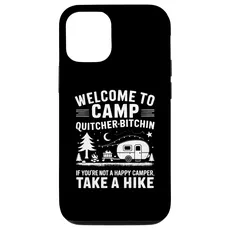 Hülle für iPhone 14 Camp Quitcherbitchin Kein glücklicher Camper, wandern, campen