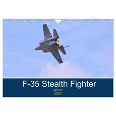 Lockheed Martin F35 Stealth Fighter (Wall Calendar 2024 DIN A4 landscape), CALVENDO 12 Month Wall Calendar