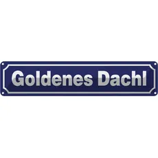 Blechschild 46x10 cm - Goldenes Dachl