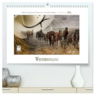 Calvendo Western-Feeling (hochwertiger Premium Wandkalender 2026 DIN A2 quer), Kunstdruck in Hochglanz: Westernreiten ... Faszination und Leidenschaft (CALVENDO Hobbys)