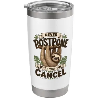 Lustiges Faultier in Never Postpone What You Can Cancel Grafik Doppelwandiger Edelstahl-Thermobecher