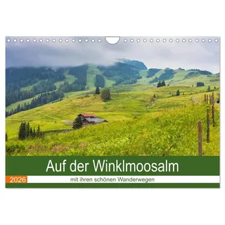 Auf der Winklmoosalm (Wandkalender 2026 DIN A4 quer), CALVENDO Monatskalender: Idyllische Wälder, Almhütten, stille Wanderwege inmitten der bayrischen Berge (CALVENDO Natur)