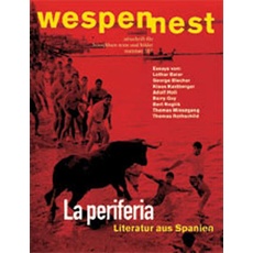 Wespennest. Zeitschrift für brauchbare Texte und Bilder / Literatur aus Spanien