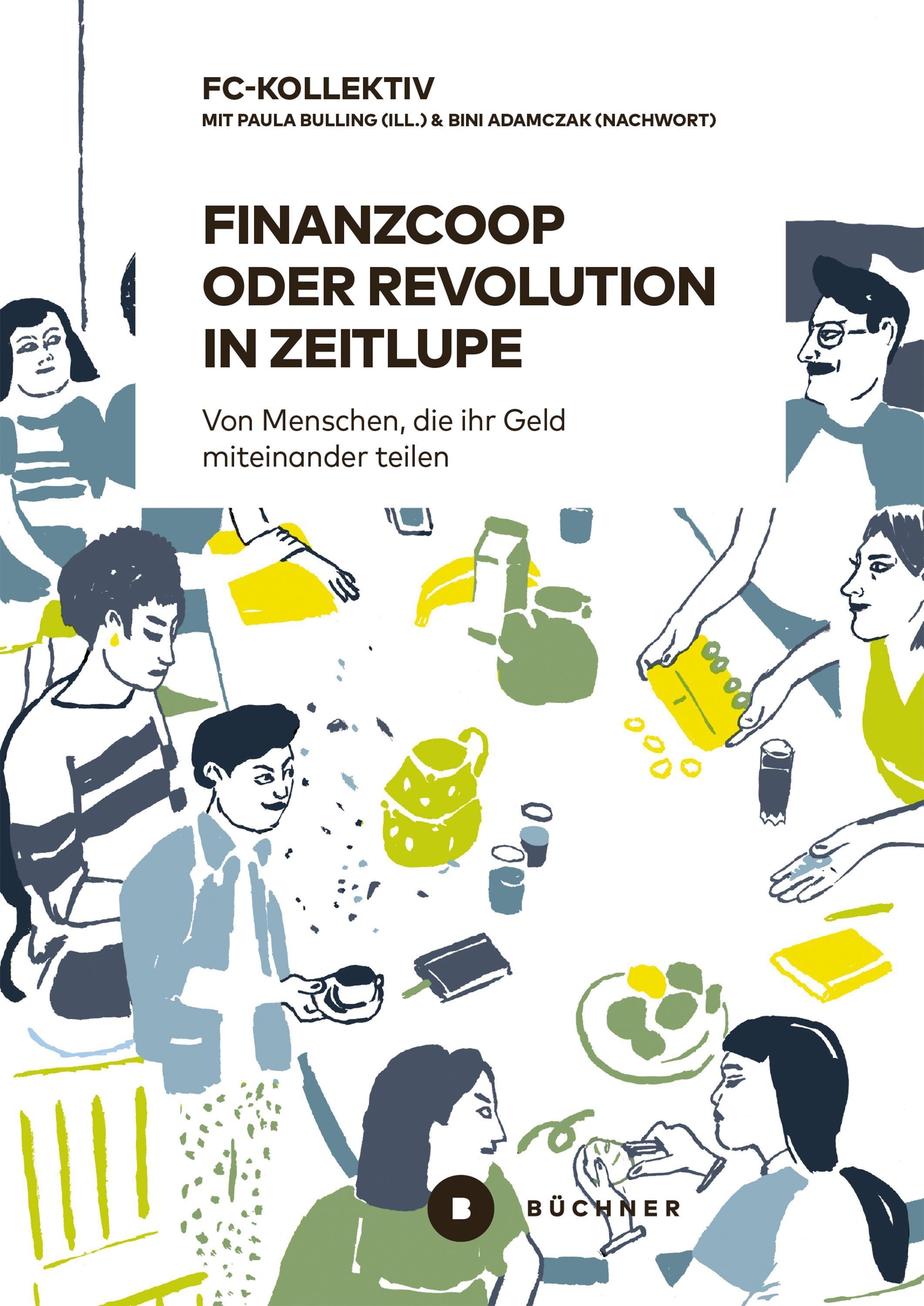 Bild von Finanzcoop Oder Revolution In Zeitlupe - FC-Kollektiv Kartoniert (TB)