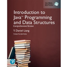 Introduction to Java Programming and Data Structures, Comprehensive Version, Global Edition