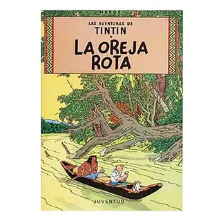 Juventud Editorial Tintín 06la Oreja Rota Buch - Multicolour - Spanish