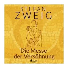 Die Messe der Versöhnung