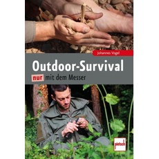 Outdoor-Survival nur mit dem Messer