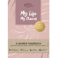 My Life My Choices • Mein 3-Jahres-Tagebuch • Journal in A5, Hardcover