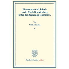 Fürstentum und Stände in der Mark Brandenburg unter der Regierung Joachims I.