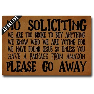 IFHUH Fußmatte mit Aufschrift No Soliciting Please Go Away, lustige Fußmatte aus Gummi, rutschfeste Unterseite, für drinnen und draußen, 60 cm (B) x 40 cm (L)