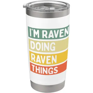 "I'm Raven Doing Raven Things" Lustiges personalisiertes Zitat Doppelwandiger Edelstahl-Thermobecher