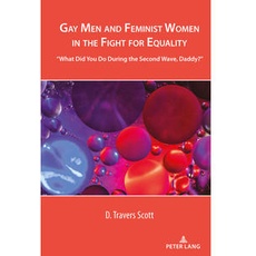 Gay Men and Feminist Women in the Fight for Equality