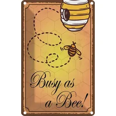 Blechschild 20x30 cm - Busy as a bee Biene Honig Imkerei