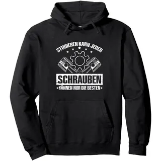 Studieren Kann Jeder Schrauben Werkstatt Auto Tuning Spruch Pullover Hoodie, Unisex für Erwachsene, Schwarz, XL