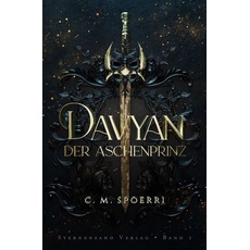 Davyan (Band 1): Der Aschenprinz