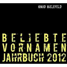 Beliebte Vornamen Jahrbuch 2012