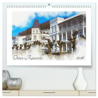 Ostsee Aquarelle (hochwertiger Premium Wandkalender 2026 DIN A2 quer), Kunstdruck in Hochglanz: Ein Spaziergang an den Stränden der Ostsee (CALVENDO Orte)