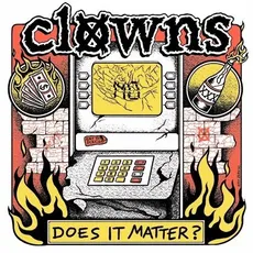 Musik Does It Matter? / Clowns, (1 Single (analog))