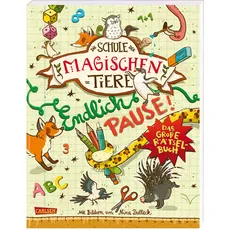 Die Schule der magischen Tiere - Endlich Pause. Das grosse Rätselbuch, Kinderbücher von Margit Auer, Nikki Busch