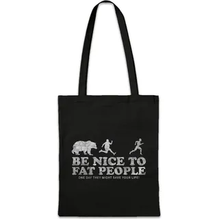 Urban Backwoods Be Nice To Fat People I, Stofftasche, Farbe: Schwarz - Schwarz