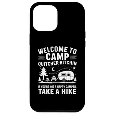 Hülle für iPhone 12 Pro Max Camp Quitcherbitchin Kein glücklicher Camper, wandern, campen
