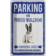Blechschild 20x30 cm - parking for frech bulldog