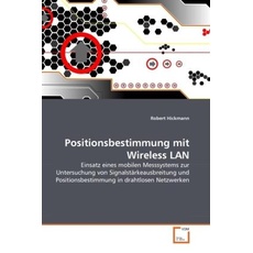 Hickmann, R: Positionsbestimmung mit Wireless LAN