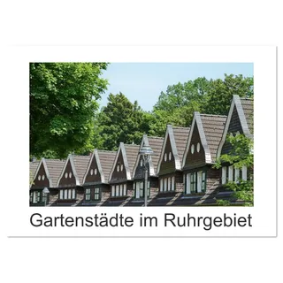 Gartenstädte im Ruhrgebiet (Wandkalender 2026 DIN A2 quer), CALVENDO Monatskalender: 12 Arbeitersiedlungen im Ruhrgebiet präsentiert in jeweils 4 Fotografien (CALVENDO Orte)
