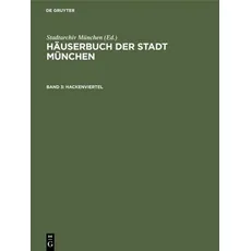 Häuserbuch der Stadt München / Hackenviertel