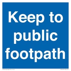 S15 Schild mit Aufschrift "Keep to public footpath", 150 x 150 mm