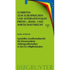 Spezielles Gesellschaftsrecht für börsennotierte Aktiengesellschaften in den EG-Mitgliedstaaten