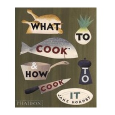 What to Cook and How to Cook It