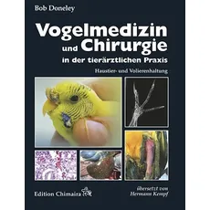 Vogelmedizin und Chirurgie in der tierärztlichen Praxis, Fachbücher