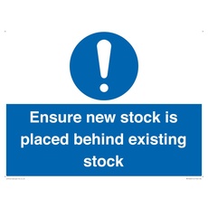 Schild "Ensure New Stock Is Placed Behind Existing Stock", 400 x 300 mm, A3L