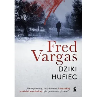 Dziki Hufiec - Fred Vargas (Buch auf Polnisch)