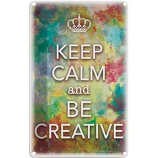 Blechschild 20x30 cm - Keep Calm and be creative