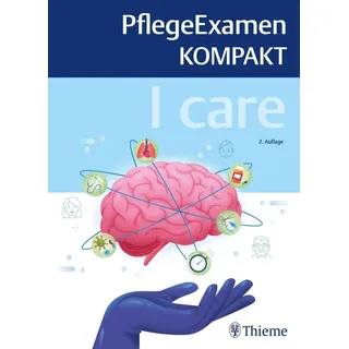 Thieme I care - PflegeExamen Kompakt
