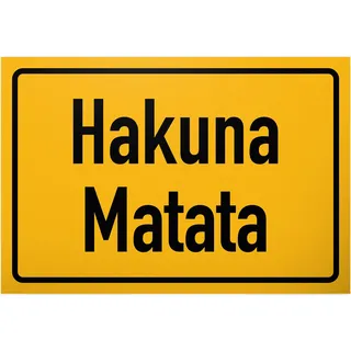 DankeDir! Hakuna Matata - Schild 30 x 20 cm - Wanddeko Wandschild Türschild Spruchschild Geburtstagsgeschenk lustiger Spruch - Party Geschenkidee Geschenk Partydeko Kollegen Freunde Deko