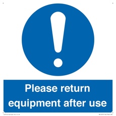 Schild mit Aufschrift "Please Return Equipment After Use", 200 x 200 mm, S20