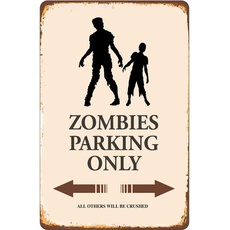 Blechschild 18x12 cm - Zombies Parking only all others