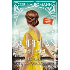 Die Farben der Schönheit - Sophias Triumph