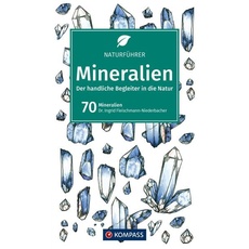 KOMPASS Naturführer Mineralien