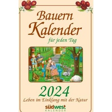 Bild von Südwest, Kalender, Bauernkalender für jeden Tag 2024 - Leben im Einklang mit der Natur - Tagesabreißkalender zum (Spezial, Deutsch)