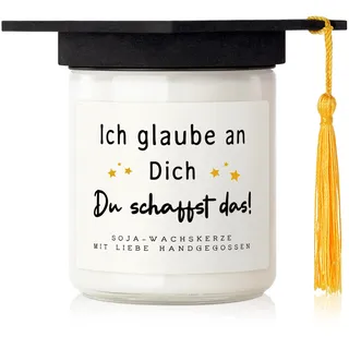 Abschluss Geschenk, Duftkerze Bestandene Prüfung Geschenk, “ich glaube an Dich Du schaffst das”! Master Bachelor Abschluss Geschenke, Mutmacher Geschenke, für Schüler, Führerschein