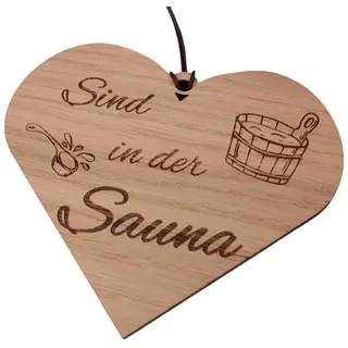 Sind in der Sauna Herz Schild Shabby Chic Deko weiß oder Eiche Geschenk Deko Holz HDF ca 13 x 11,5 cm Wanddeko Hängeschild mit Kordel (Eiche)