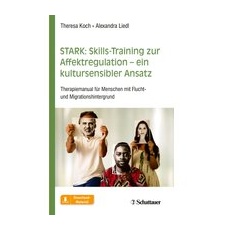 Stark: Skills-Training zur Affektregulation – ein kultursensibler Ansatz