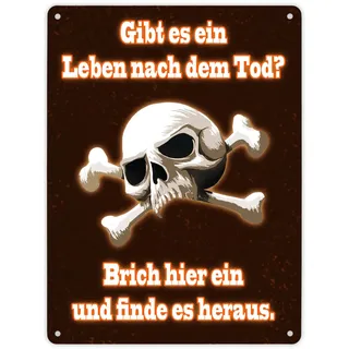 Metallschild XL in 21x28 cm mit Totenkopf Leben nach dem Tod Einbrecher Warnung Drohung Verbotsschild für Privatgrundstück mit lustiger Drohung und Totenkopfmotiv zur Abschreckung